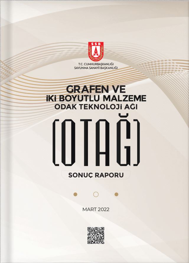 Grafen ve İki Boyutlu Malzeme Odak Teknoloji Ağı Sonuç Raporu Yayınlandı