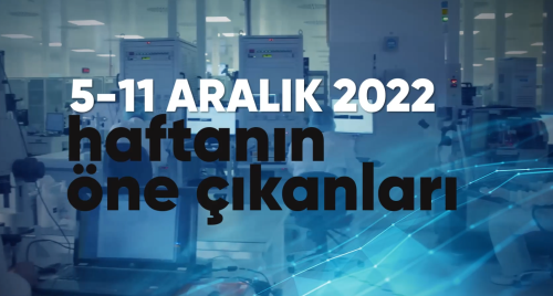 T.C. Cumhurbaşkanlığı Savunma Sanayii Başkanlığı 5 Aralık - 11 Aralık Faaliyetleri