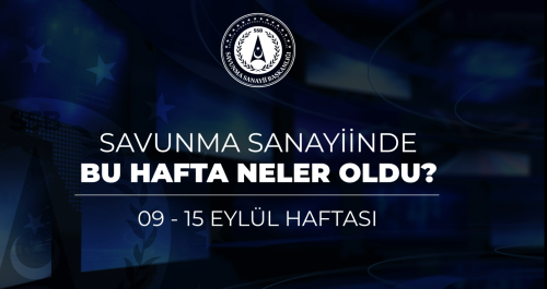 Türk Savunma Sanayiinde Bu Hafta Neler Oldu?