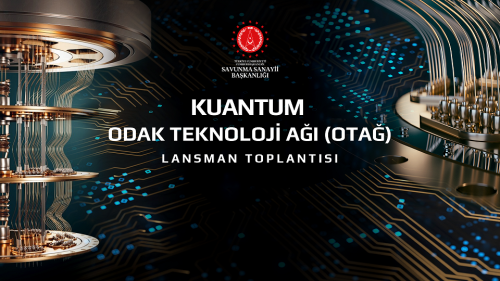 Kuantum Otağ Lansman Toplantısı Gerçekleştirildi